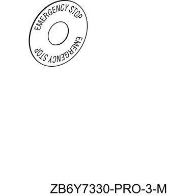 ZB6Y7330 - Harmony XB6, tähistatud legend ? 45 hädaseiskamisnupu jaoks, EMERGENCY STOP - Schneider Electric - Harmony XB6, tähistatud legend ? 45 hädaseiskamisnupu jaoks, EMERGENCY STOP - Schneider Electric - 0